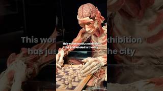 Body Worlds - Now Open