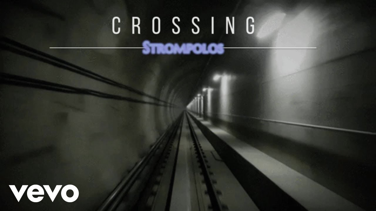 STROMPOLOS - Crossing (Official Music Video)