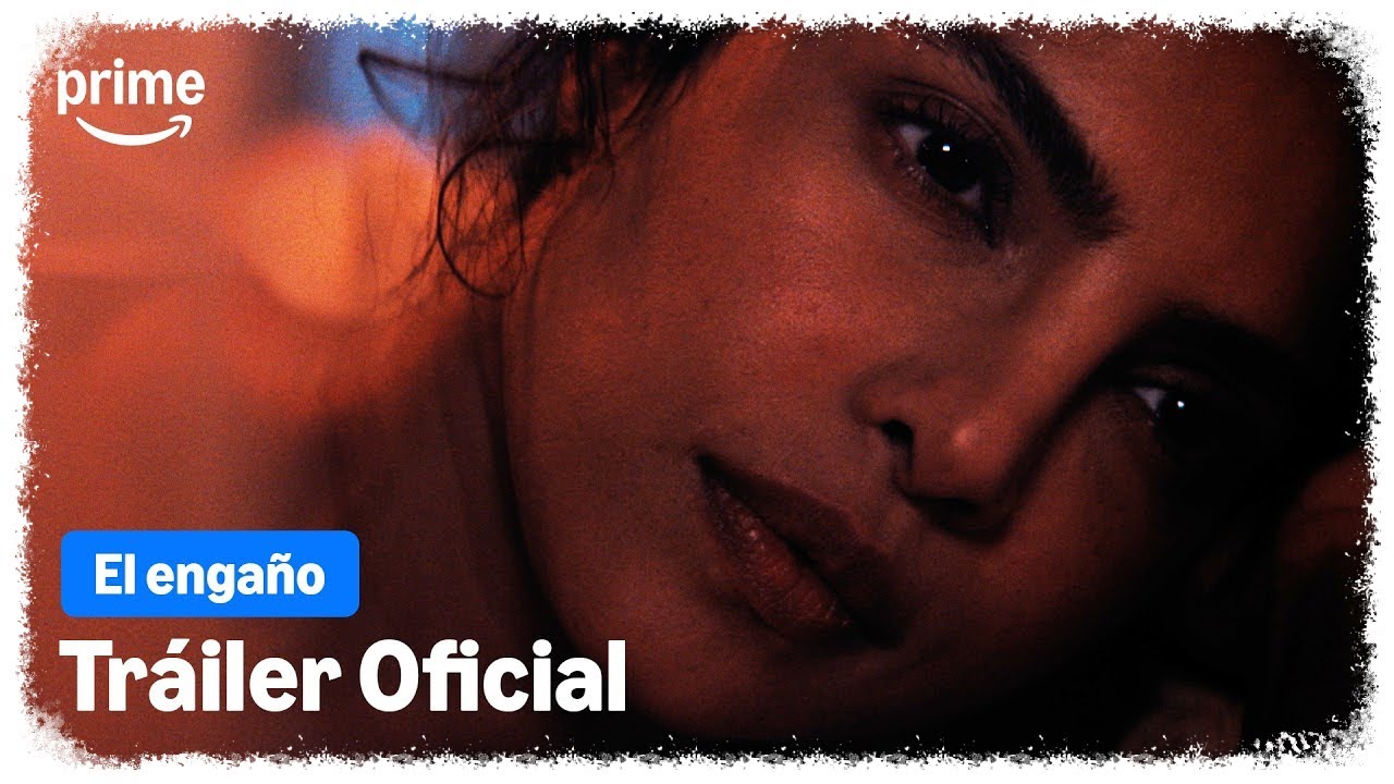 El Engaño. "Estreno 25 De Febrero, Prime Video" (Tráiler-Cine) (Español)