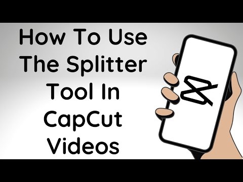 How To Use The Splitter Tool In CapCut Videos