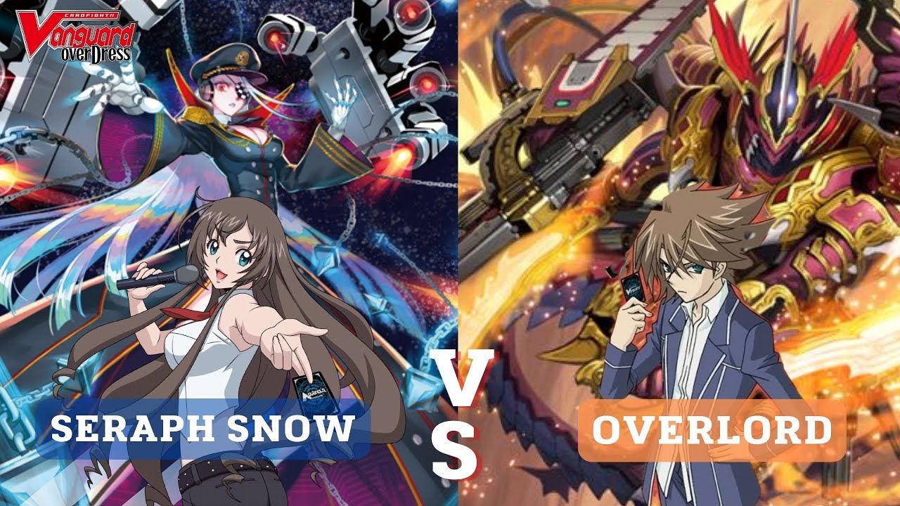 CARDFIGHT!! VANGUARD OverDress : Seraph Snow vs Overlord [DB-T05] I 3 April  2022
