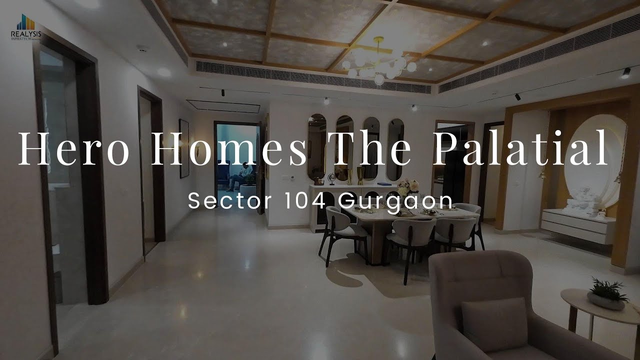 Hero Homes The Palatial Sector 104 Gurgaon Review | Luxury Flats on Dwarka Expressway Worth It?