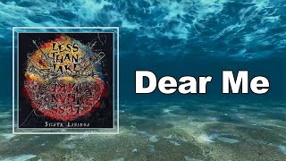 Less Than Jake - Dear Me (Lyrics)