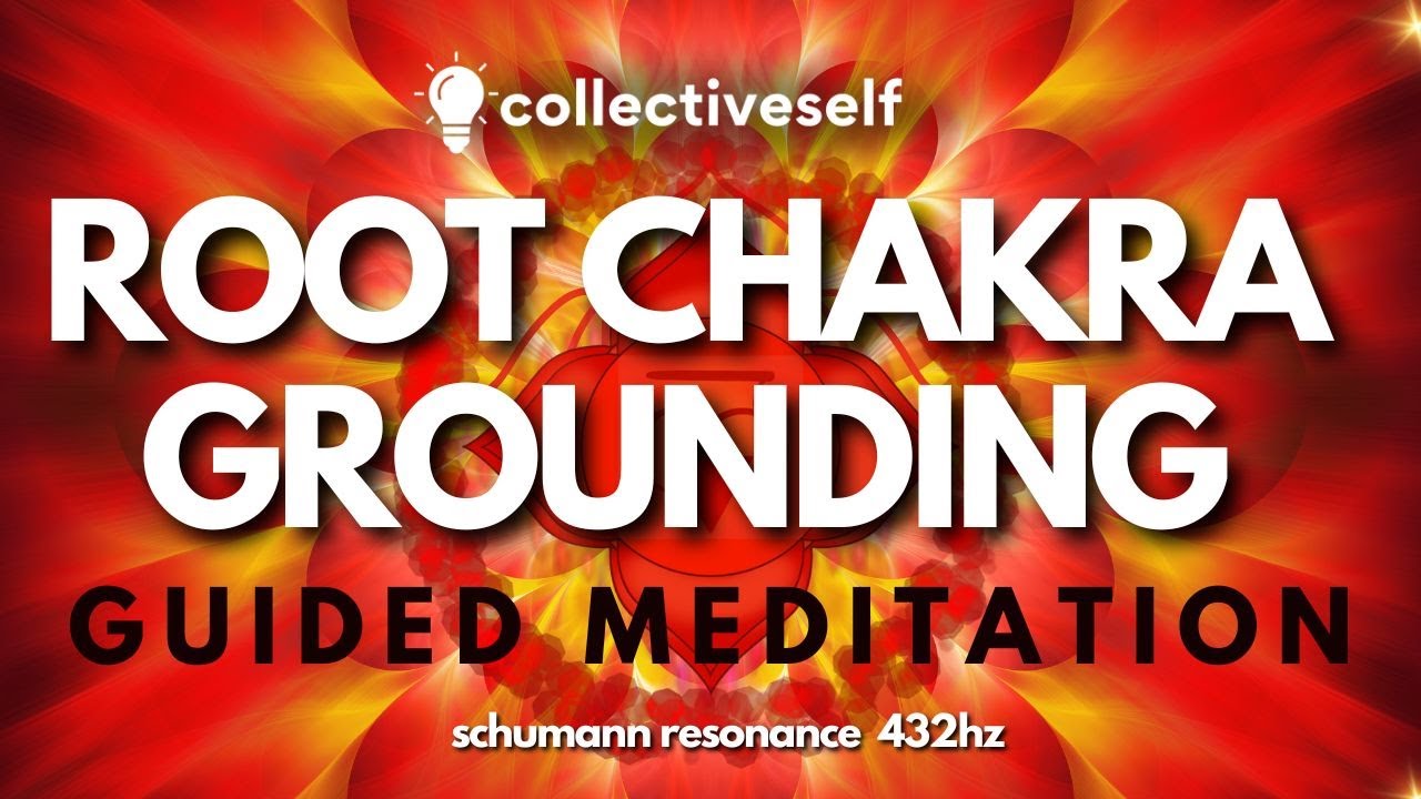 Root Chakra Grounding Guided Meditation | Schumann Resonance 432Hz ...