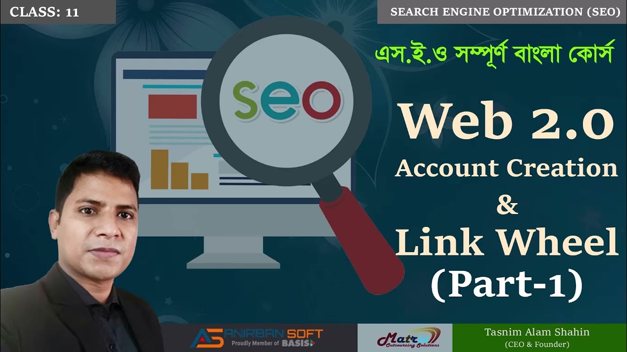 Full SEO Bangla Tutorial Part 11: Web 2.0 Account & Link Wheel Part 1 | Google Blogger & WordPress