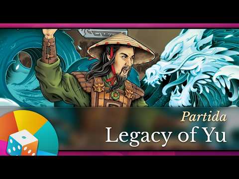 Partida a Legacy of Yu - Juego de mesa