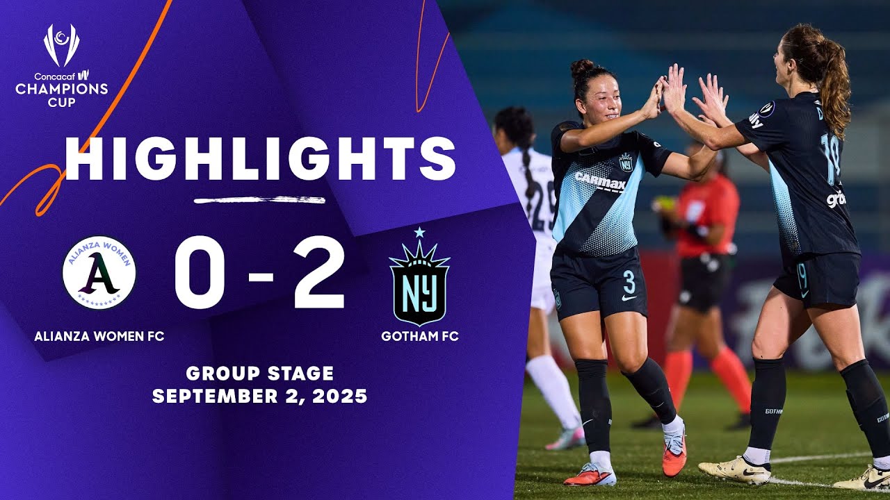 Alianza vs Gotham FC | 2025/26 Concacaf W Champions Cup | Group Stage