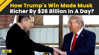 Elon Musk's Net Worth Rises $26 Billion In A Day After Donald Trump Wins US Election | Tesla |SpaceX