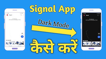 Signal App Ka Dark Mode Kaise On Karen || How To On Dark Mode Of Signal App