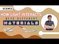 Light Interactions with Materials in Art and Science