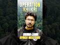 OPERATION KHUKRI | Special Forces | Indian Army Operation in Sierra Leone  #indianarmy #pw #dw