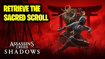 Retrieve the Sacred Scroll | Assassin