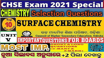 SURFACE-CHEMISTRY|CHSE +2 Chemistry class12( LONG &SHORT QUS)2021|chapter-5 Board Exam 2021(2|5MARK)