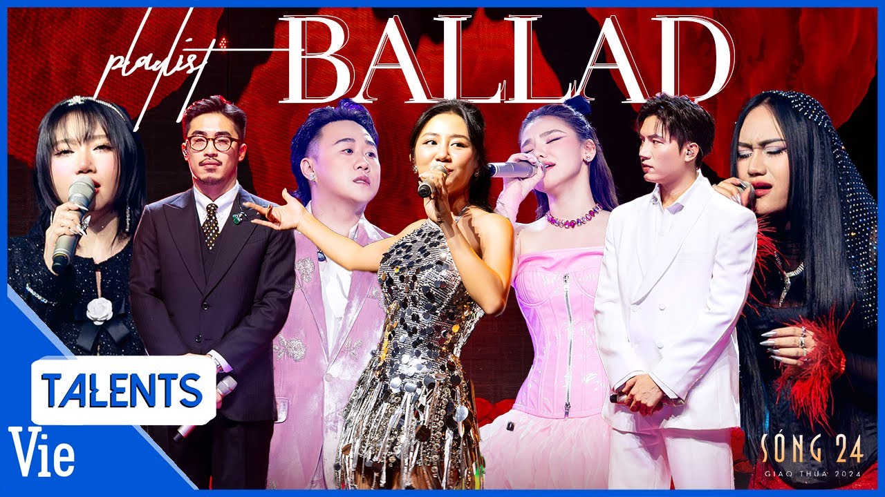 Top nhng bn ballad HAY NHT ti Sng 24 Myra Trn Trung Qun Vn Mai Hng V Anh T Orange