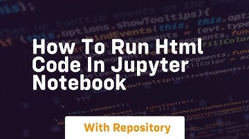 How to run html code in jupyter notebook