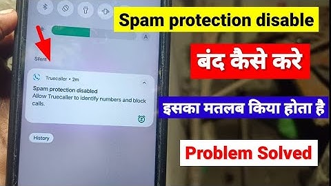 Truecaller spam protection disabled problem fix | Spam protection disabled problem in Truecaller