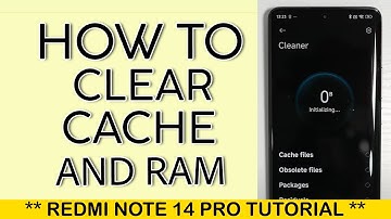 How to Clear Cache and Ram on Redmi Note 14 Pro 2025