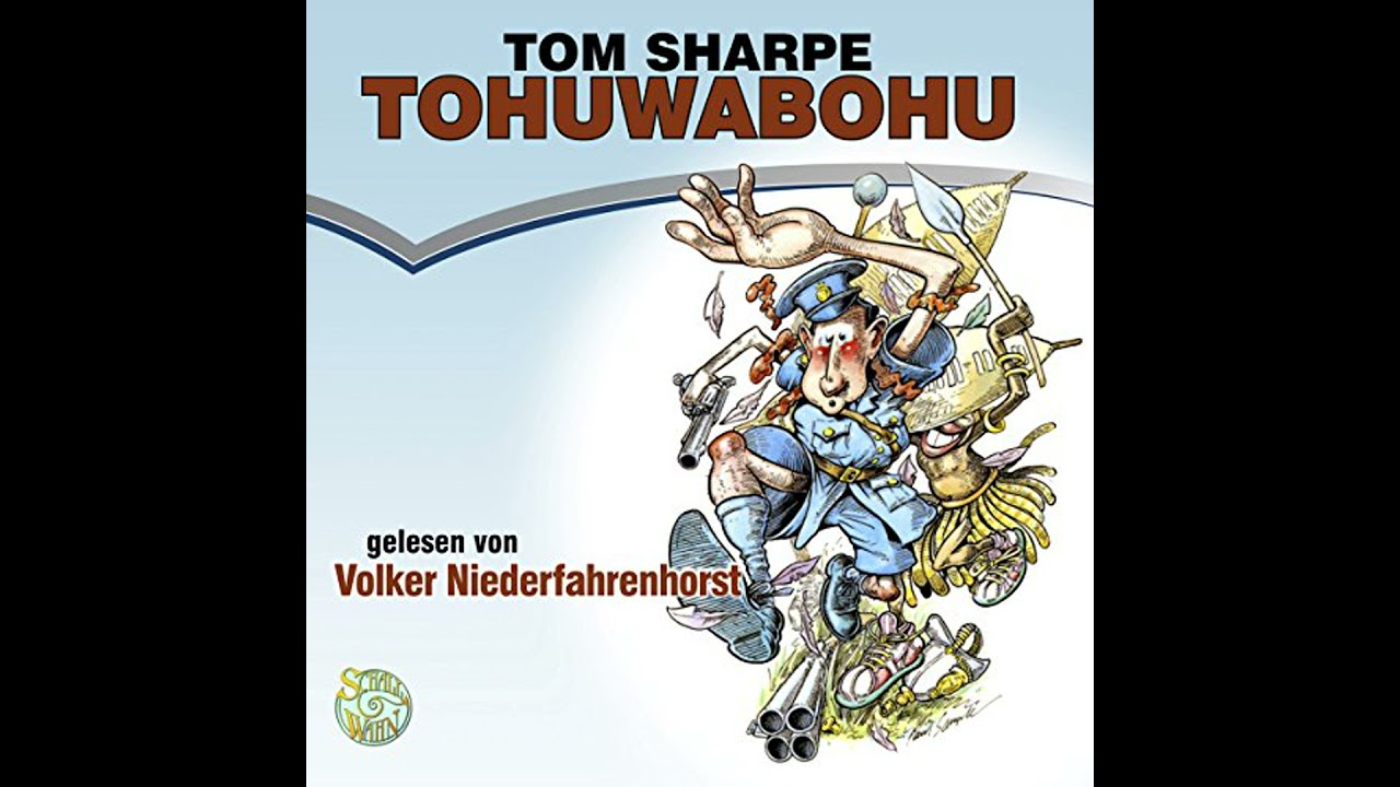 Tohuwabohu von Tom Sharpe | Vollständiges Hörbuch