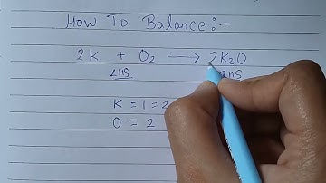 How to balance: K + O2 = K2O