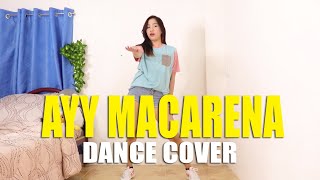 AYY MACARENA Dance Cover | Rosa Leonero AYY MACARENA Dance Cover | Rosa Leonero