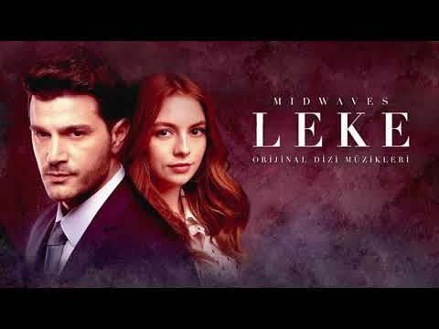 Leke - Kardeşim (Orijinal Dizi Müzikleri)