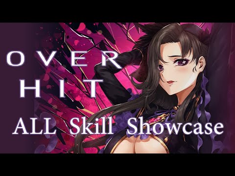 오버히트 일본판 스킬 모음 ーバーヒットスキル映像 OVERHIT JP All Skill Showcase