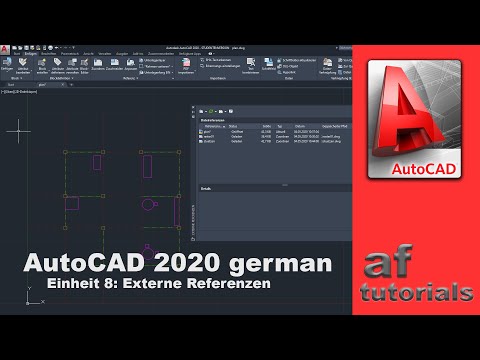 AutoCAD 2020 (deutsch) - Einheit 8 - Externe Referenzen
