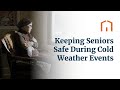 RAH Keeping Seniors Safe During Cold Weather Events