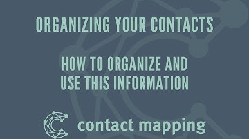 Contact Mapping Organizing Contacts General Training