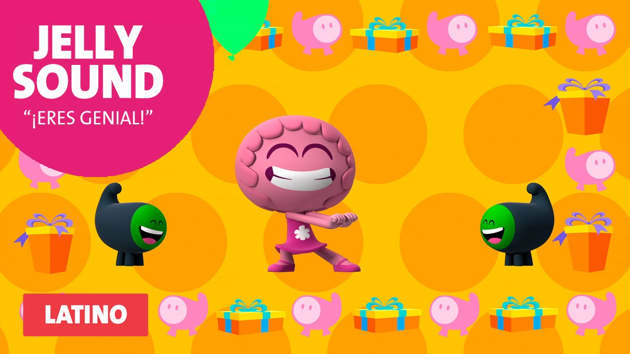 Canción "¡Eres Genial!" Versión completa. Jelly Jamm Latino