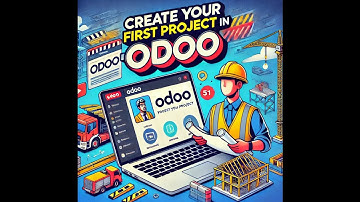 إنشاء مشروع على برنامج Odoo - البداية نحو احتراف إدارة شركات المقاولات على برنامج اودو ODOO - اودو