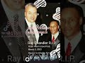 RIP Ray Chandler 3-3-2022