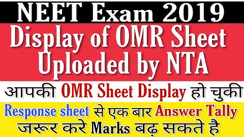NEET Exam 2019 !! OMR Sheet and Response sheet uploaded by NTA ! Check your NEET Score now