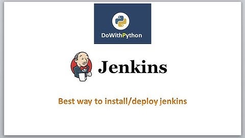 DevOps - Jenkins | video - 3 | Best way to install or deploy jenkins