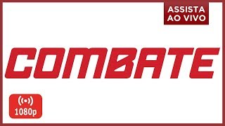 Canal Combate On Line - Acesso na Descrição no Vídeo