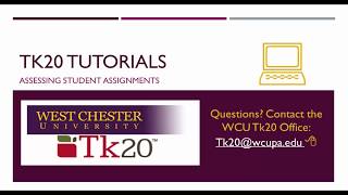 How to Assess Student Work in Tk20