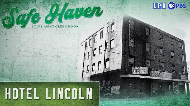 Hotel Lincoln | Safe Haven: Louisiana's Green Book