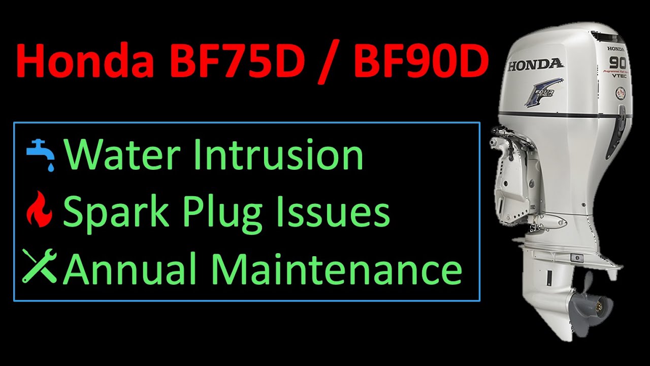Honda BF75D/BF90D Annual Maintenance - YouTube