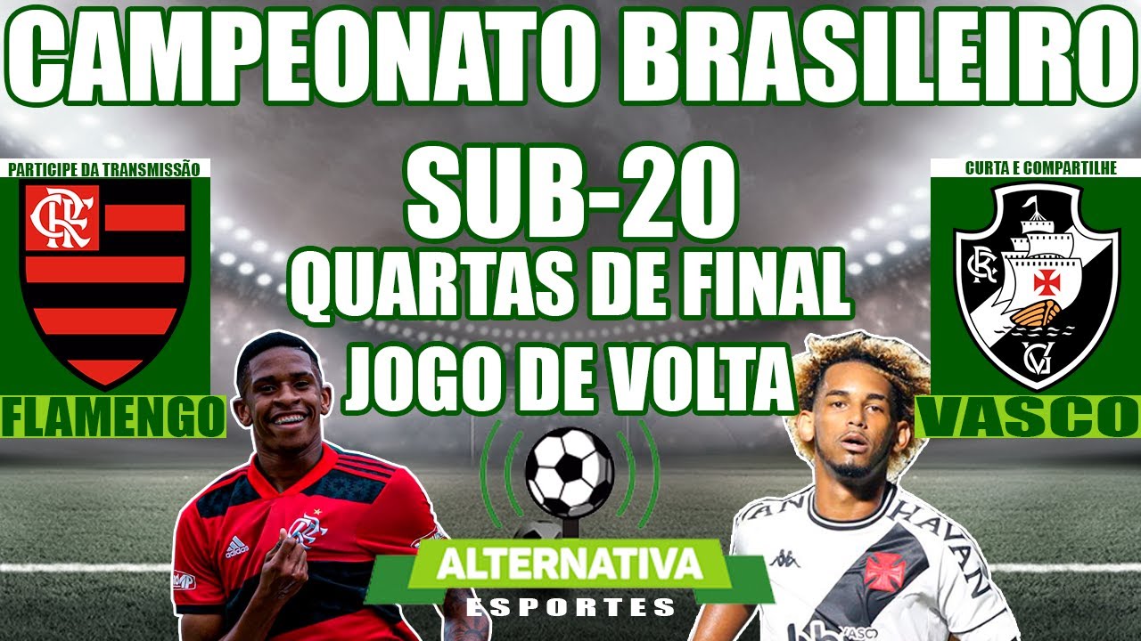 Flamengo X Vasco - Quartas de Final Campeonato Brasileiro Sub-20 ...
