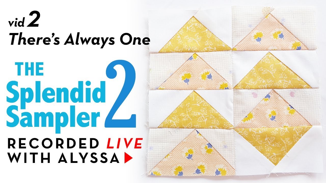 Flying geese block - vid 2 - The Splendid Sampler 2 quilt along - LIVE sewing