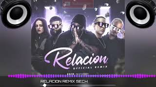 RELACION REMIX  SECH ❌ DADDY YANKE ❌ FARRUKO ❌ J BALVIN ❌ ROSALIA