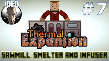 Thermal Expansion Tutorial - Sawmill, Smelter and Infuser - Minecraft Mod