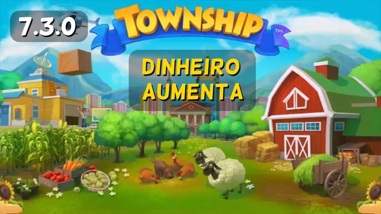 Township 7.3.0 Mod APK Dinheiro AUMENTA YouTube