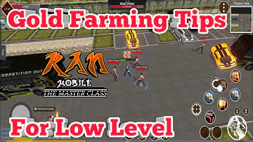 Gold Farming Tips for Newbies or Lowbies | Ran Mobile: The Master Class Version 1.6.8k3