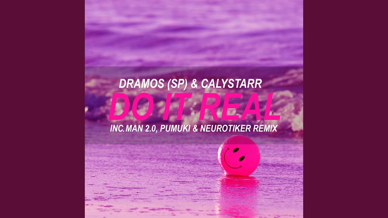 Watch Do it Real (Man 2.0 Remix) on YouTube Watch Do it Real (Man 2.0 Remix) on YouTube