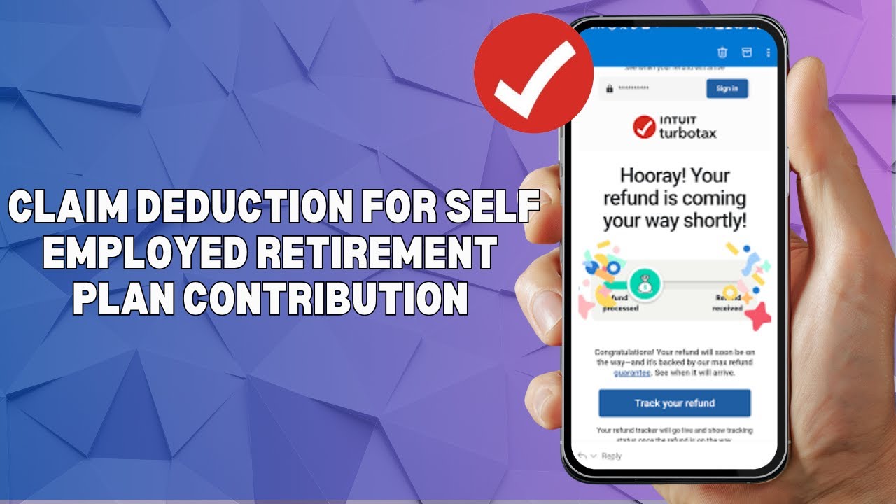 HOW TO CLAIM DEDUCTION FOR SELF EMPLOYED RETIREMENT PLAN CONTRIBUTION