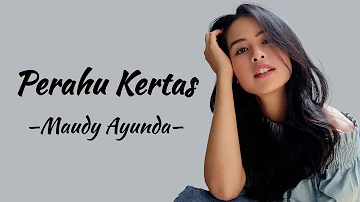 Maudy Ayunda - Perahu Kertas | Lirik Lagu