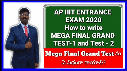How to write Mega Final Grand Test 1 and 2 ?