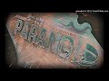 "Paranoid" BigDude + 24k + TwentyThreeWAYZ
