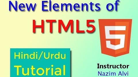 html5-new elements-part 18(Hindi/Urdu)